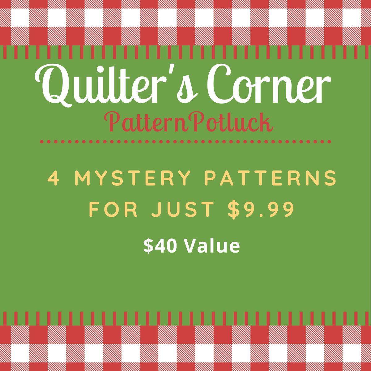 PATTERN POTLUCK - $40 VALUE – Quilter's Corner SD